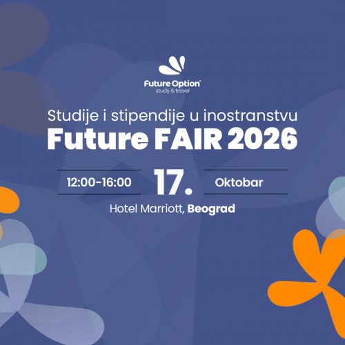 Sajam Future FAIR 2026 - Odgovor na sva pitanja u vezi studija u inostranstvu